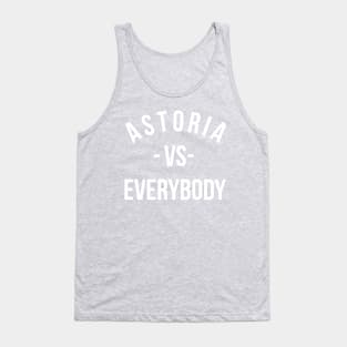 Astoria vs Everybody Tank Top